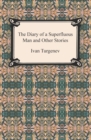 The Diary of a Superfluous Man and Other Stories - eBook