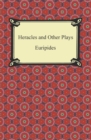 Heracles and Other Plays - eBook