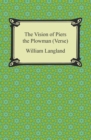 The Vision of Piers the Plowman (Verse) - eBook