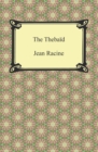 The Thebaid - eBook