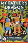 My Father's Dragon (Illustrated by Ruth Chrisman Gannett) - eBook