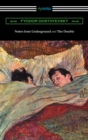 Notes from Underground and The Double (Translated by Constance Garnett) - eBook