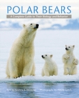 Polar Bears : A Complete Guide to Their Biology and Behavior - Book