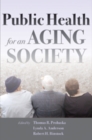 Public Health for an Aging Society - Book