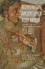 Reconstructing Ancient Linen Body Armor - eBook
