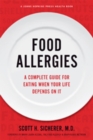 Food Allergies : A Complete Guide for Eating When Your Life Depends on It - Book
