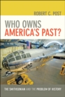 Who Owns America's Past? - eBook