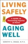 Living Safely, Aging Well - eBook