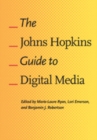 The Johns Hopkins Guide to Digital Media - Book