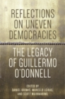 Reflections on Uneven Democracies : The Legacy of Guillermo O'Donnell - Book