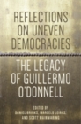 Reflections on Uneven Democracies : The Legacy of Guillermo O'Donnell - Book