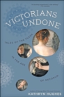 Victorians Undone - eBook