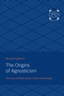 The Origins of Agnosticism - eBook