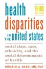 Health Disparities in the United States - eBook