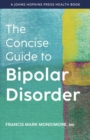 The Concise Guide to Bipolar Disorder - Book