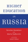 Higher Education in Russia - Book