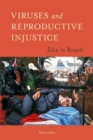 Viruses and Reproductive Injustice - eBook