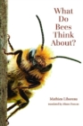What Do Bees Think About? - Book