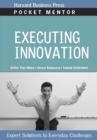 Executing Innovation : Expert Solutions to Everyday Challenges - eBook