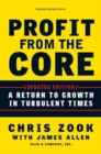 Profit from the Core : A Return to Growth in Turbulent Times - Book