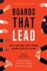 Boards That Lead : When to Take Charge, When to Partner, and When to Stay Out of the Way - eBook