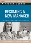 Becoming a New Manager : Expert Solutions to Everyday Challenges - eBook