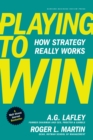 Playing to Win : How Strategy Really Works - eBook