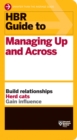 HBR Guide to Managing Up and Across (HBR Guide Series) - eBook