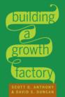 Building a Growth Factory (Enhanced Edition) - eBook