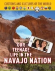 Our Teenage Life in the Navajo Nation - Book