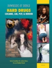 Hard Drugs : Cocaine, LSD, PCP, & Heroin - eBook