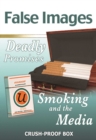 False Images, Deadly Promises: Smoking and the Media - eBook
