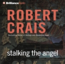 Stalking the Angel - eAudiobook