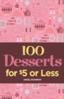 100 Desserts for $5 or Less - eBook