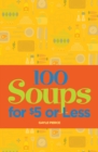 100 Soups for $5 or Less - eBook
