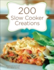 200 Slow Cooker Creations - eBook