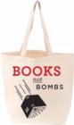 Books not Bombs Tote - Book