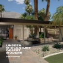 Unseen Midcentury Desert Modern - eBook