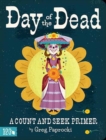 Day of the Dead : A Count and Find Primer - Book
