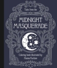 Tales from the Midnight Masquerade Coloring Book - Book