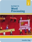 Spotlight on: Word Processing - Book