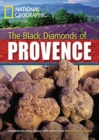 The Black Diamonds of Provence : Footprint Reading Library 2200 - Book