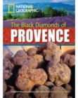 The Black Diamonds of Provence : Footprint Reading Library 2200 - Book