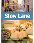 Living in the Slow Lane + Book with Multi-ROM : Footprint Reading Library 3000 - Book