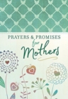 Prayers & Promises for Mothers - Book