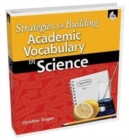 Strategies for Building Academic Vocabulary in Science - Book