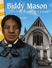 Biddy Mason : Becoming a Leader Read-along ebook - eBook