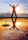 God Grew Tired of Us : A Memoir - Book