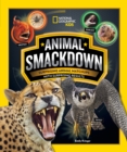 Animal Smackdown : Surprising Animal Matchups with Surprising Results - Book