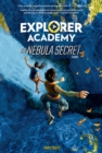 Explorer Academy : The Nebula Secret - Book